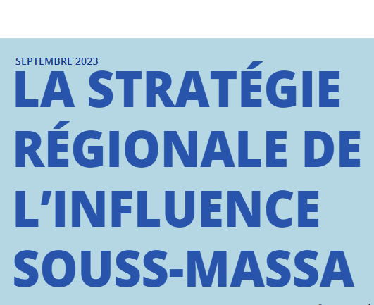 La Stratégie Régionale d&rsquo;Influence-Souss Massa